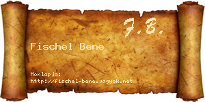 Fischel Bene névjegykártya